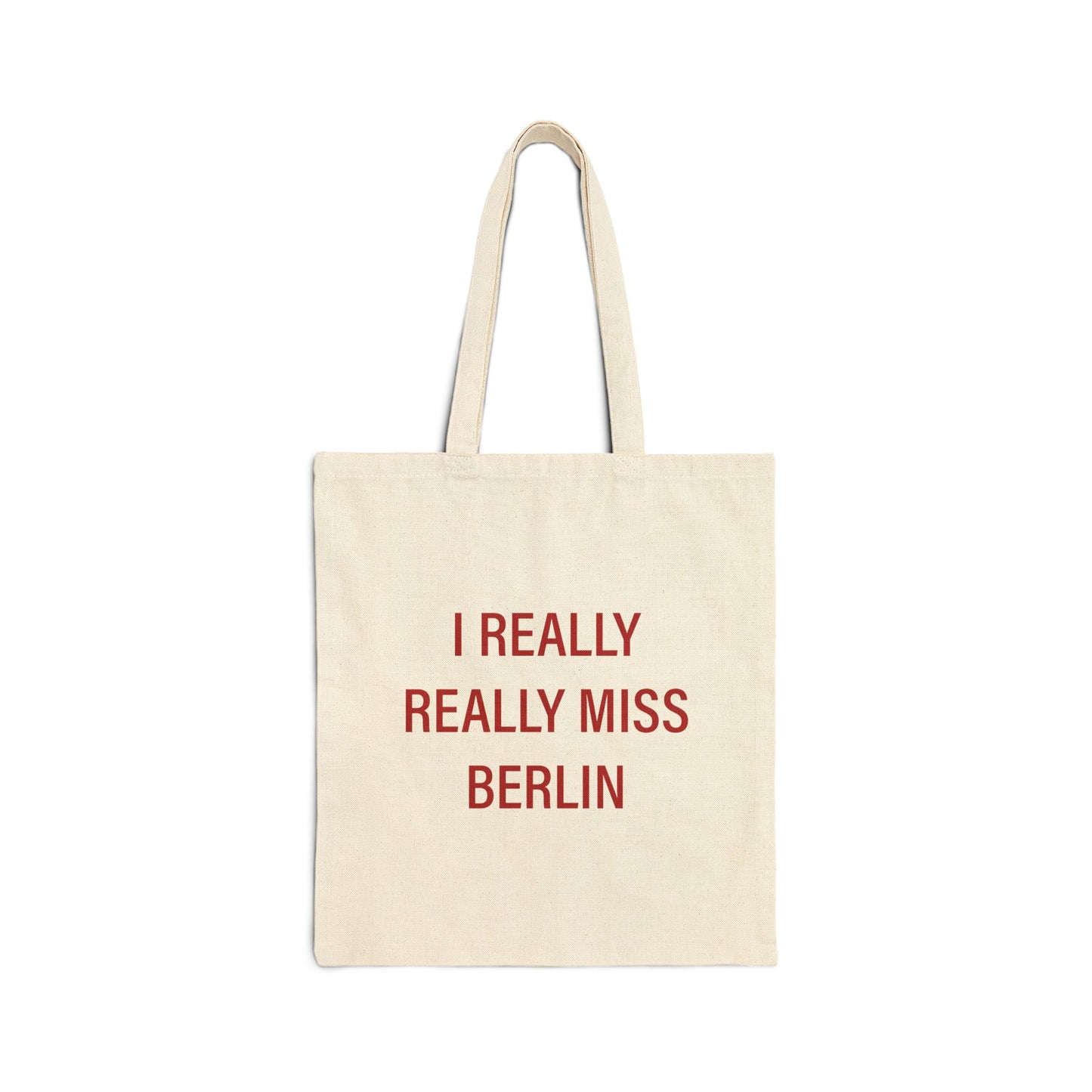 I Really Really Miss Berlin Cotton Canvas Tote Bag