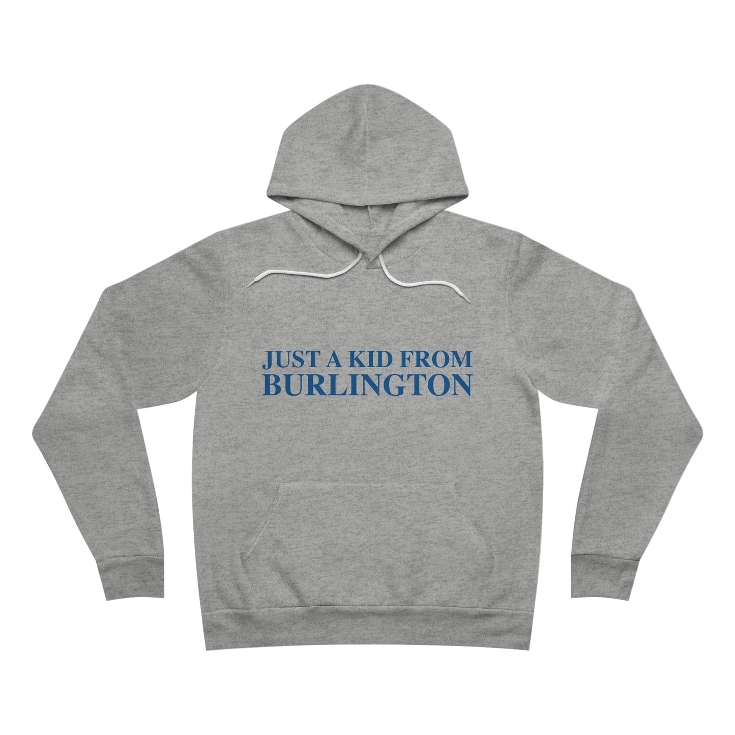 Just a kid from Burlington Unisex Sponge Fleece Pullover Hoodie