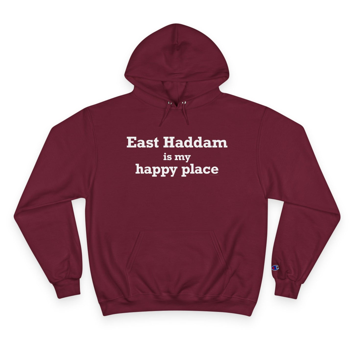 East Haddam is My Happy Place Champion Hoodie