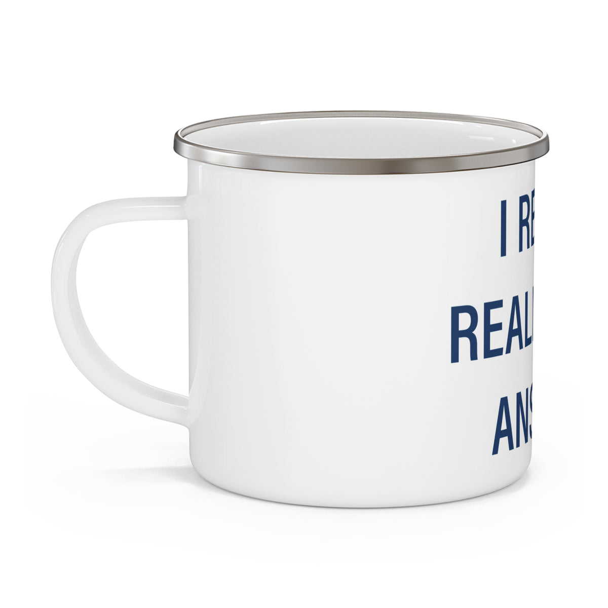 I Really Really Miss Ansonia Enamel Camping Mug