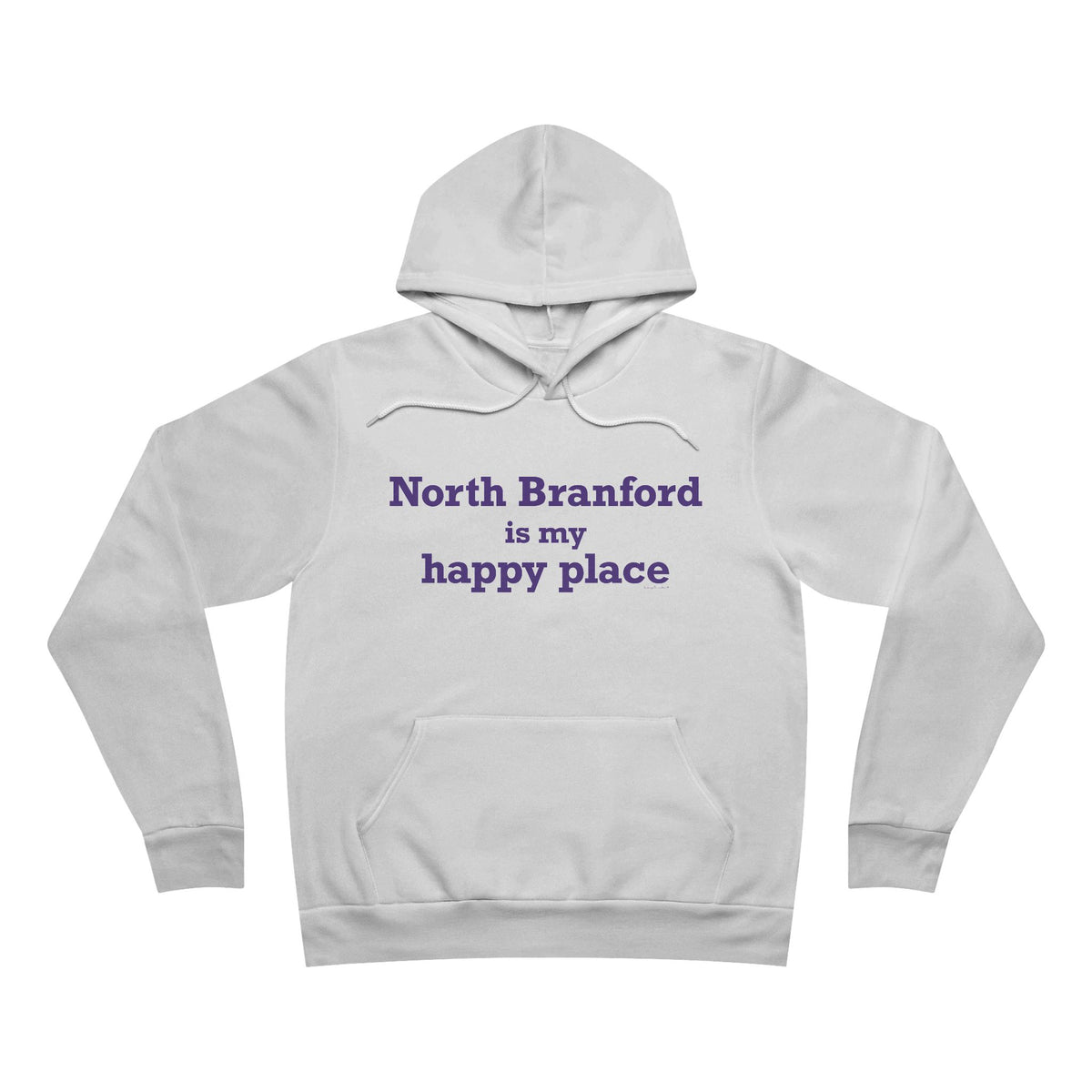 North Branford is My Happy Place Unisex Sponge Fleece Pullover Hoodie
