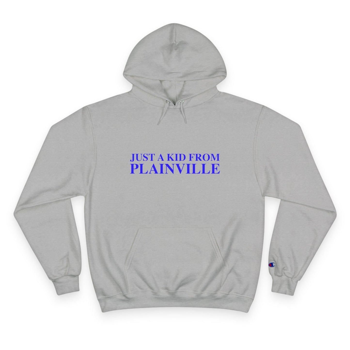 Just a kid from Plainville Champion Hoodie