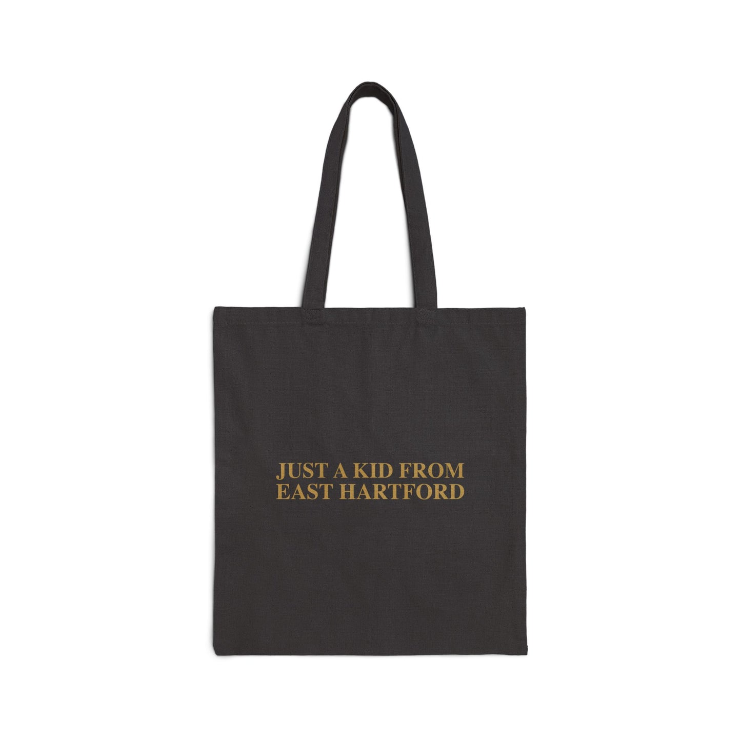 Just a kid from East Hartford Cotton Canvas Tote Bag