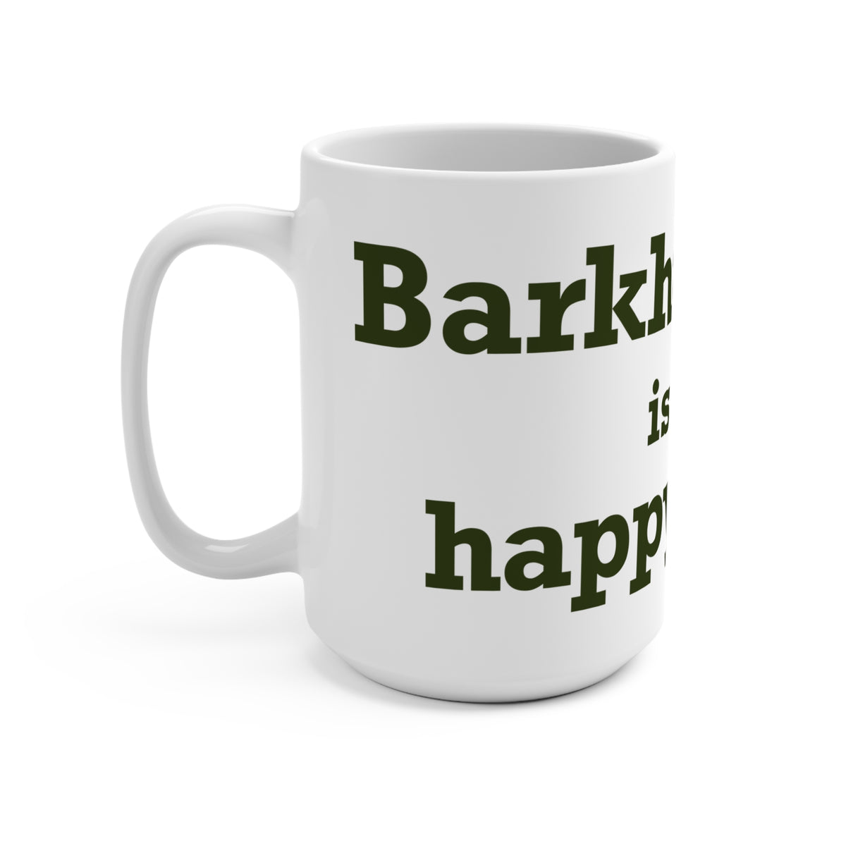 Barkhamsted is my Happy Place Mug 15oz