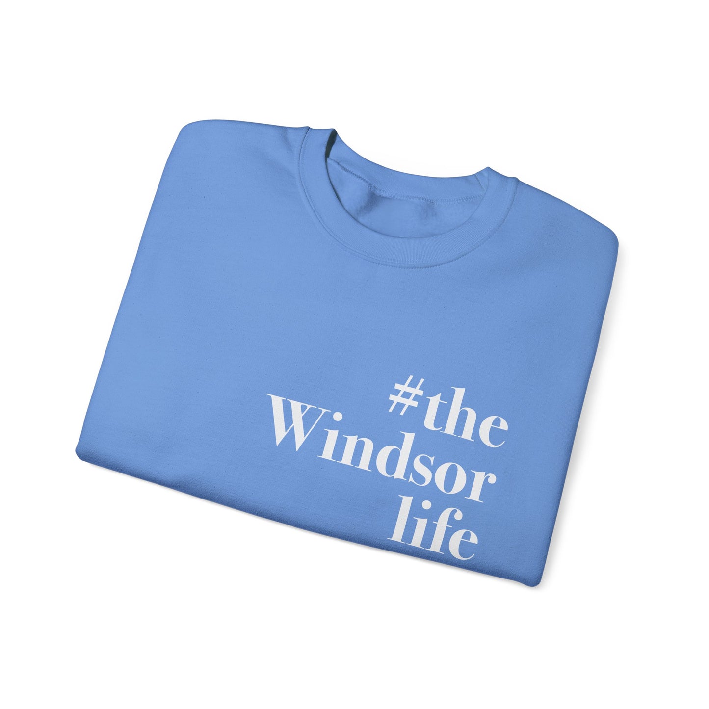 #thewindsorlife Unisex Heavy Blend™ Crewneck Sweatshirt