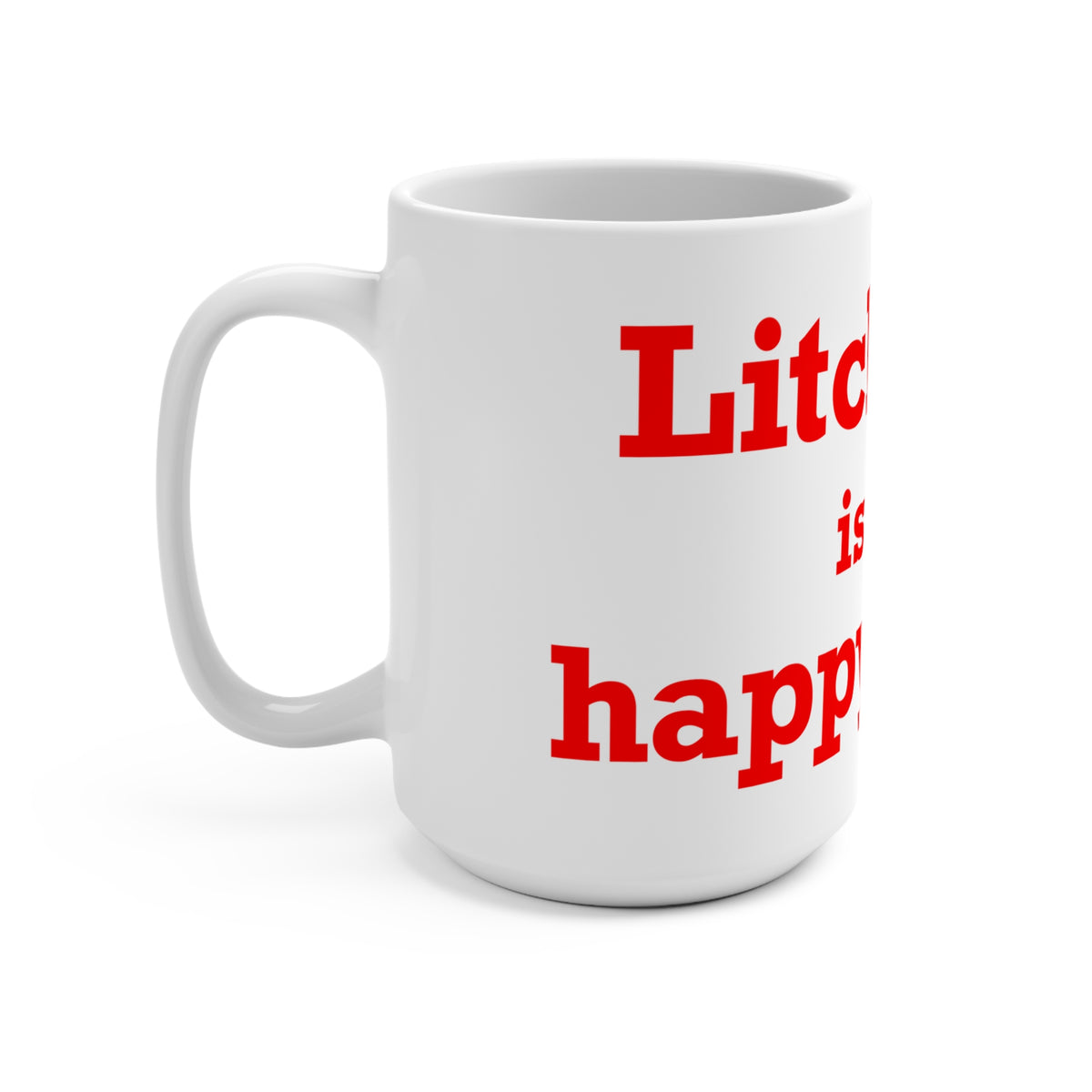 Litchfield Is My Happy Place Mug 15oz