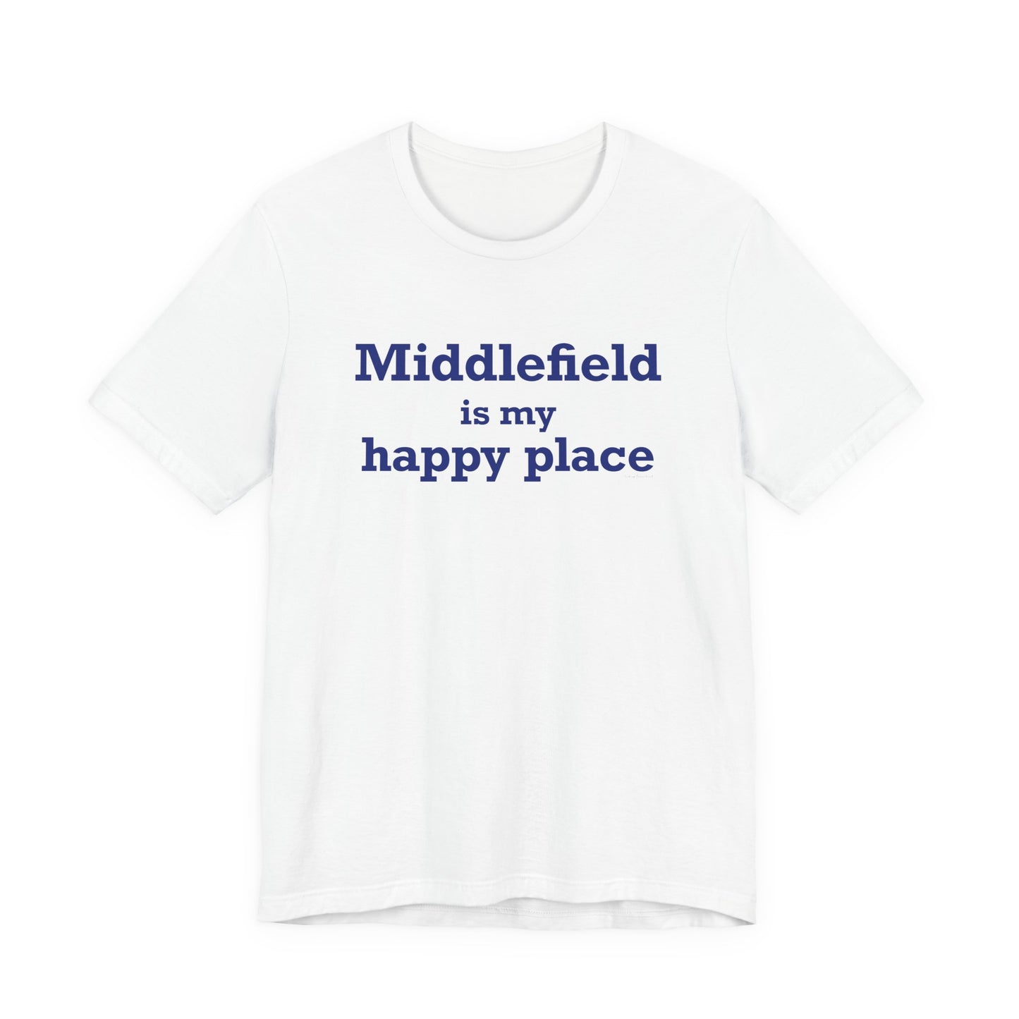 Middlefield is My Happy Place Unisex Jersey Short Sleeve T-Shirt