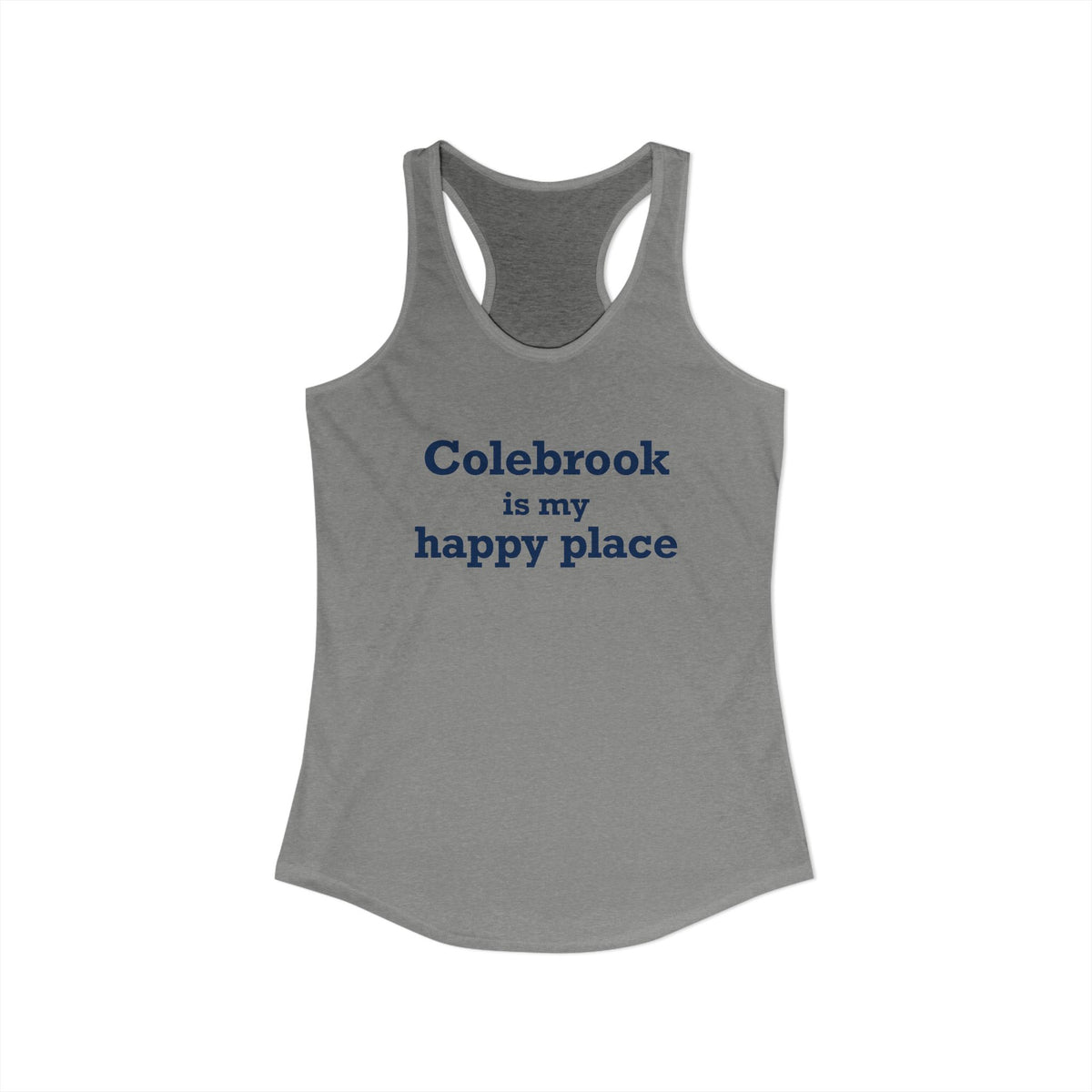 Colebrook is my Happy Place Women's Ideal Racerback Tank Top