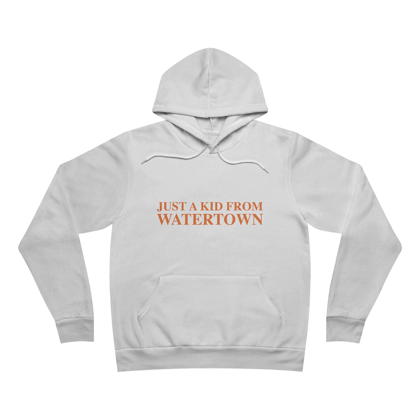 Just a kid from Watertown Unisex Sponge Fleece Pullover Hoodie