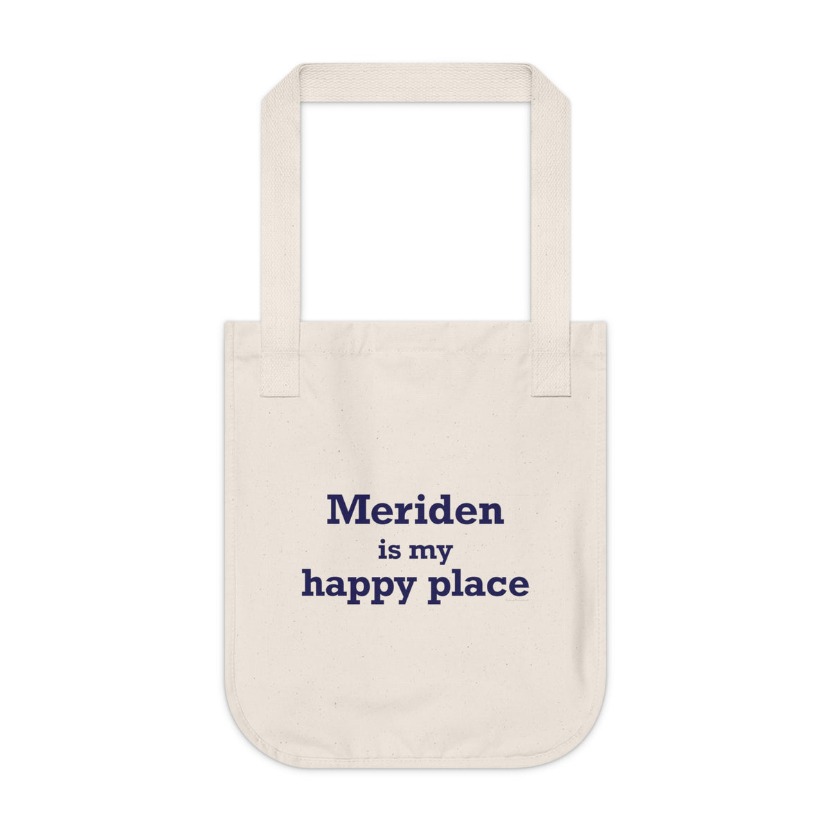 Meriden is My Happy Place Organic Canvas Tote Bag
