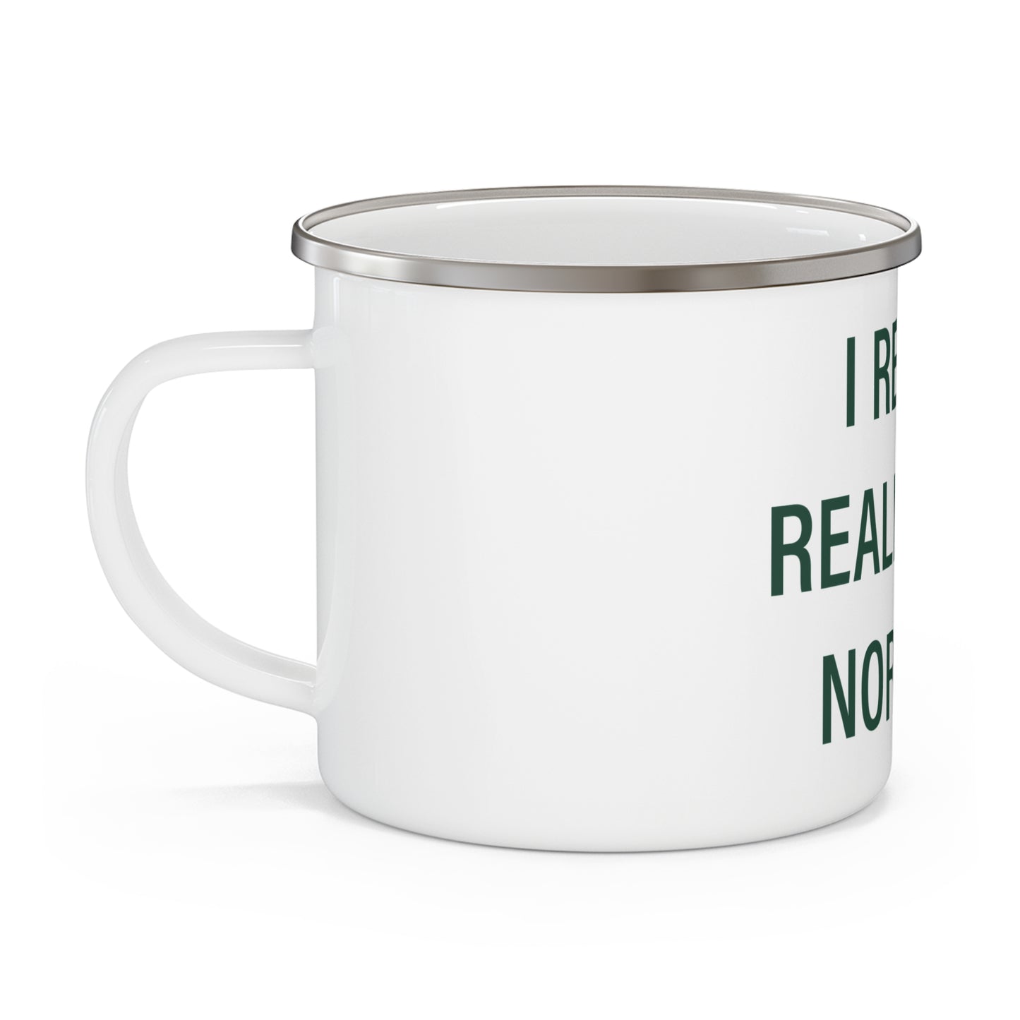 I Really Really Miss Norwalk  Enamel Camping Mug