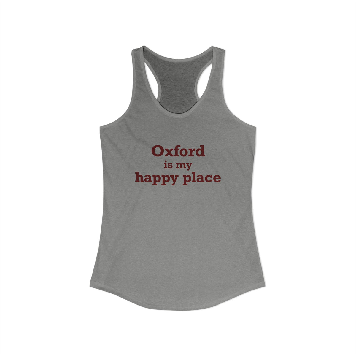 Oxford is My Happy Place Women's Ideal Racerback Tank Top