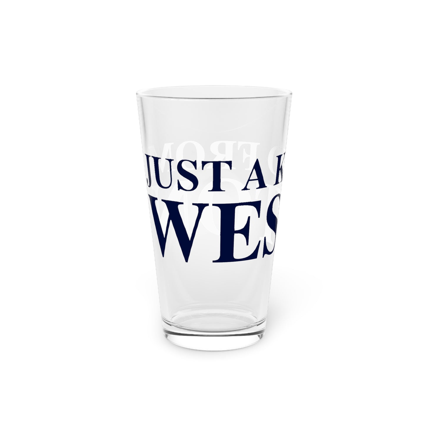 Just a kid from Weston Pint Glass, 16oz