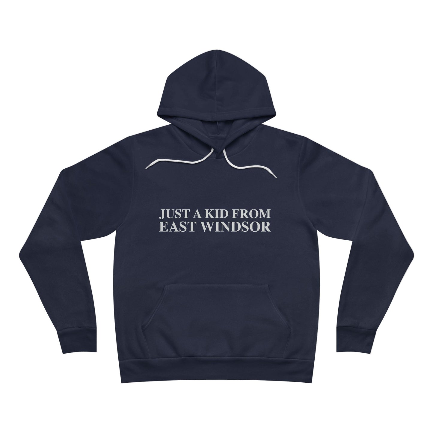 Just a kid from East Windsor Unisex Sponge Fleece Pullover Hoodie