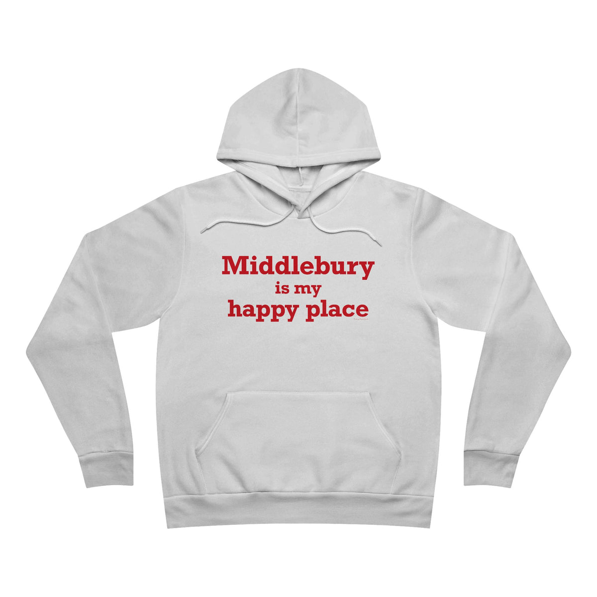 Middlebury is My Happy Place Unisex Sponge Fleece Pullover Hoodie