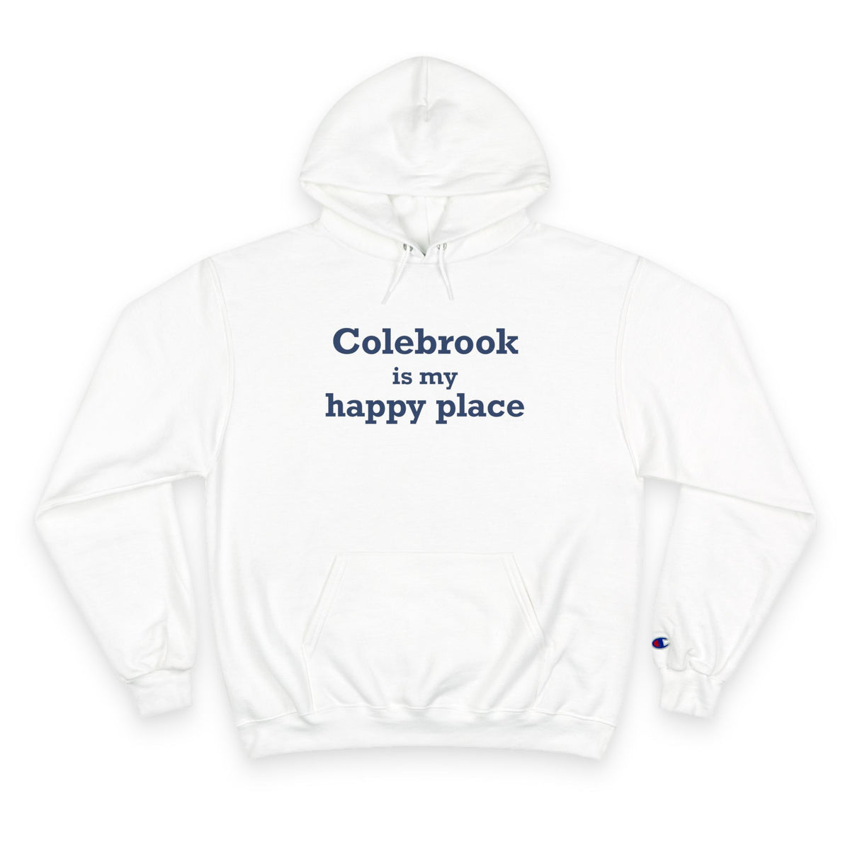 Colebrook is my Happy Place Champion Hoodie
