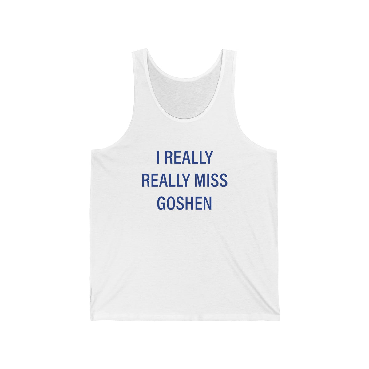 I Really Really Miss Goshen Unisex Jersey Tank Top