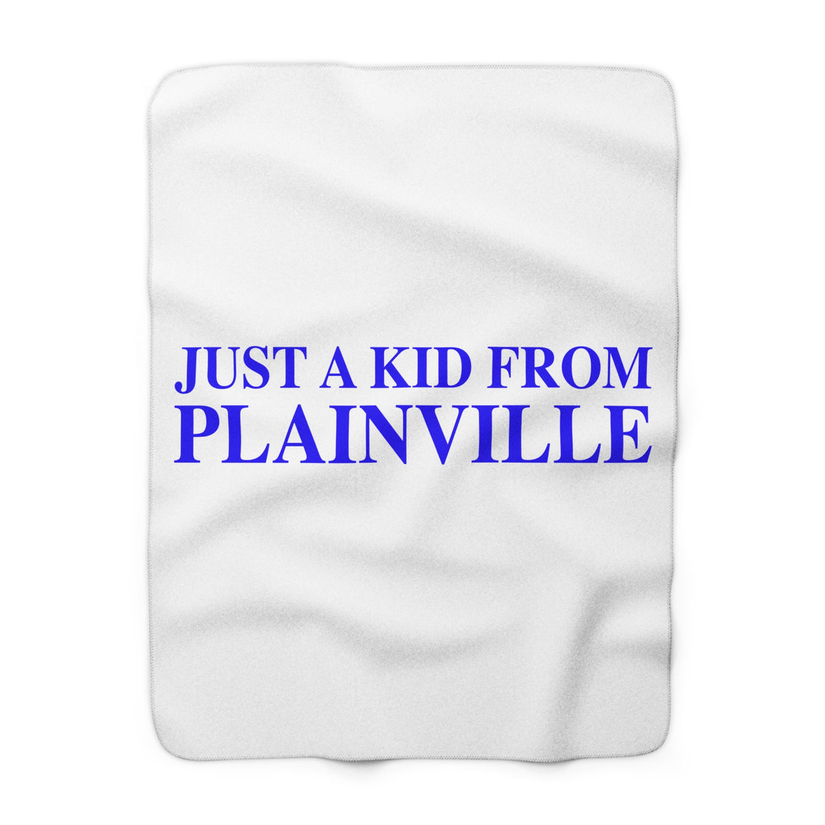 Just a kid from Plainville Sherpa Fleece Blanket