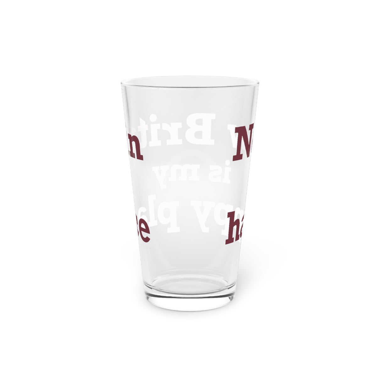 New Britain is My Happy Place Pint Glass, 16oz