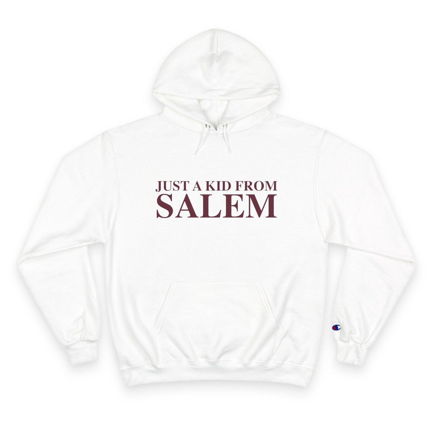 Just a kid from Salem Champion Hoodie