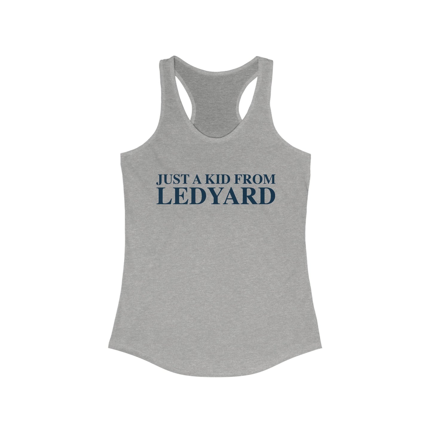 Just a kid from Ledyard Women's Ideal Racerback Tank Top