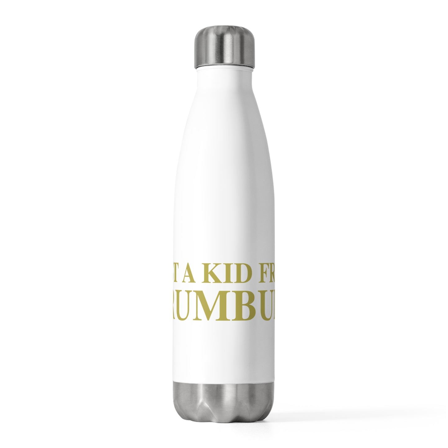 Just a kid from Trumbull 20oz Insulated Bottle