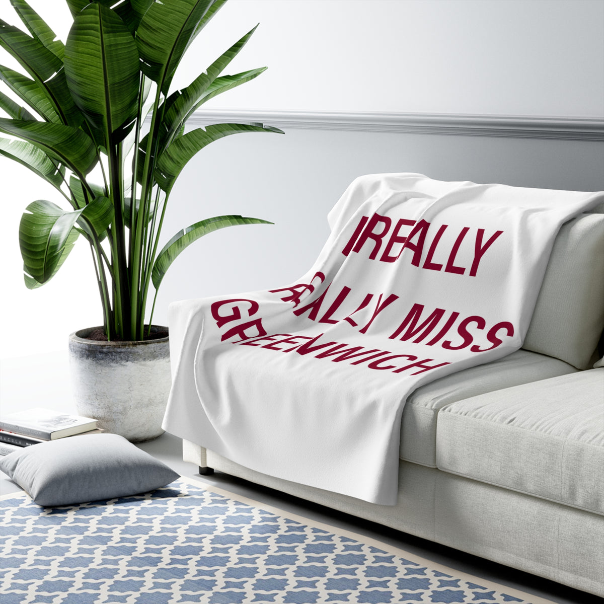 I Really Really Miss Greenwich Sherpa Fleece Blanket