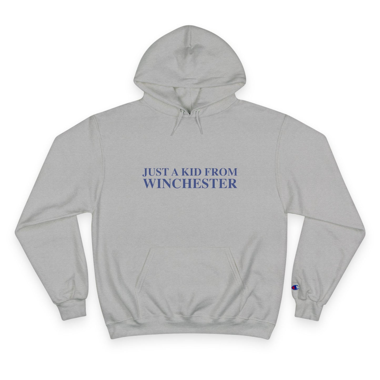 Just a kid from Winchester Champion Hoodie