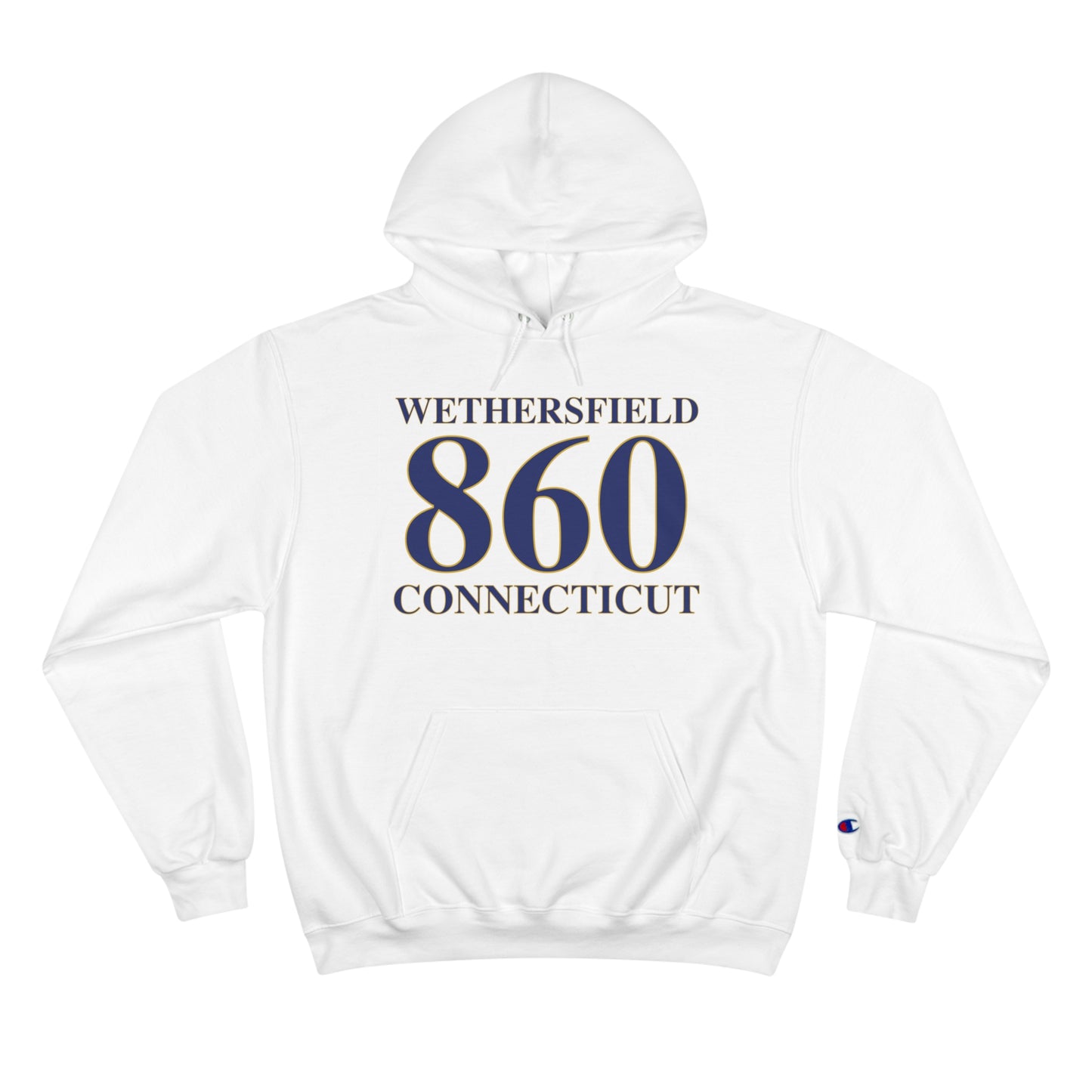 Wethersfield 860 Connecticut Champion Hoodie