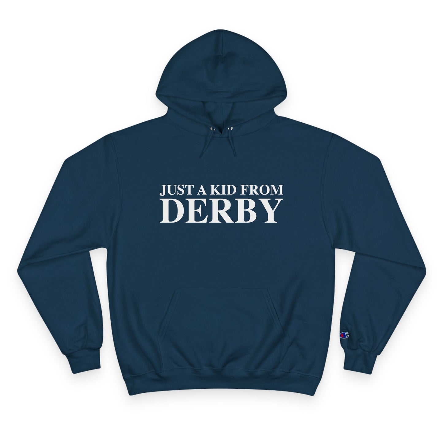 Just a kid from Derby Champion Hoodie