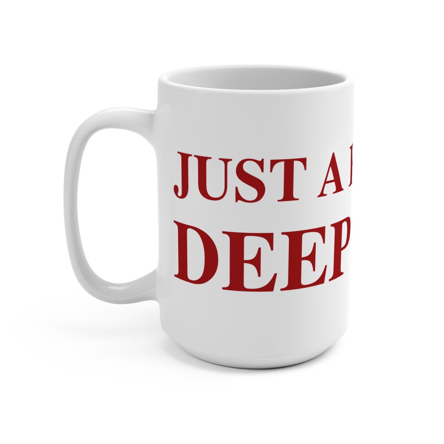 Just a kid from Deep River Mug 15oz