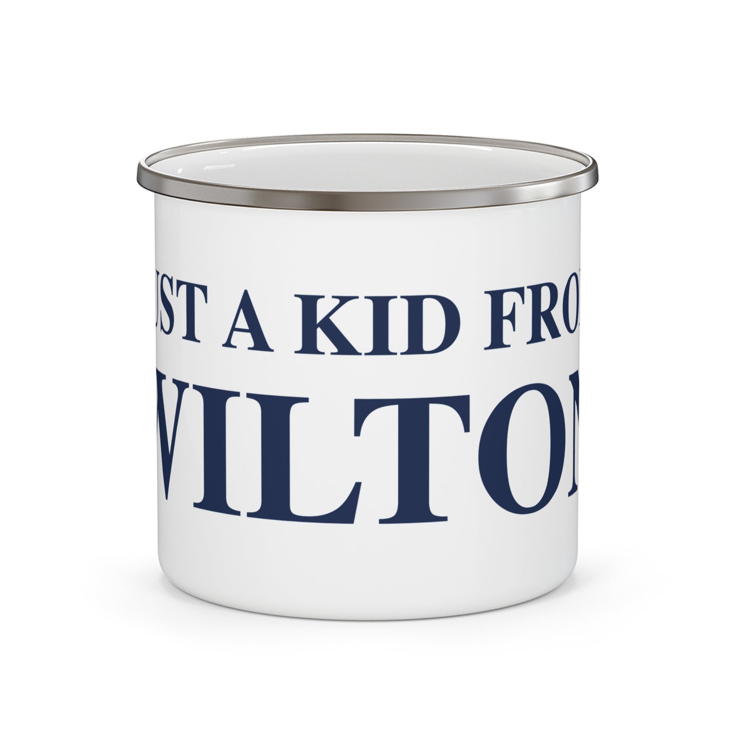 Just a kid from Wilton Enamel Camping Mug
