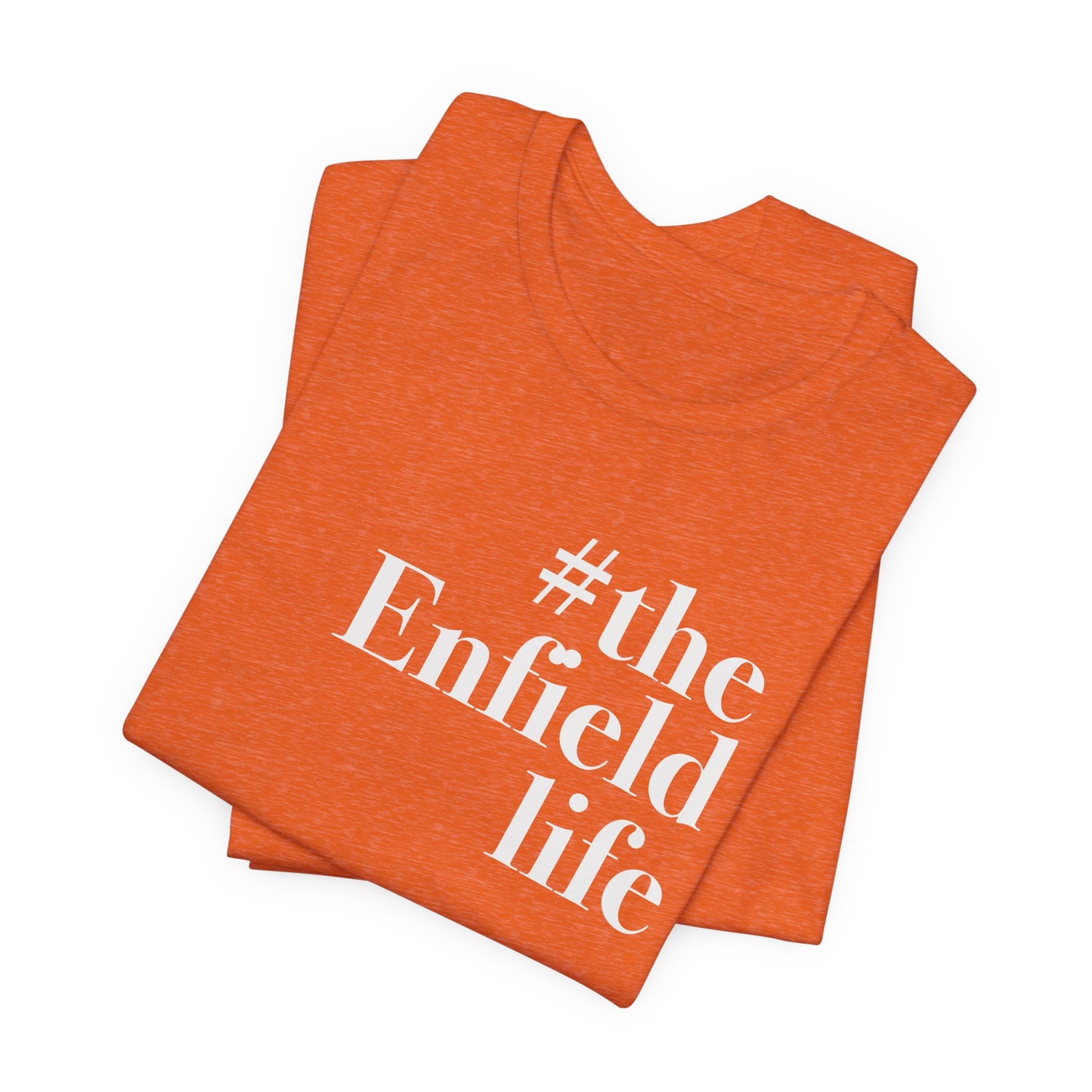 #theenfieldlife Unisex Jersey Short Sleeve T-Shirt
