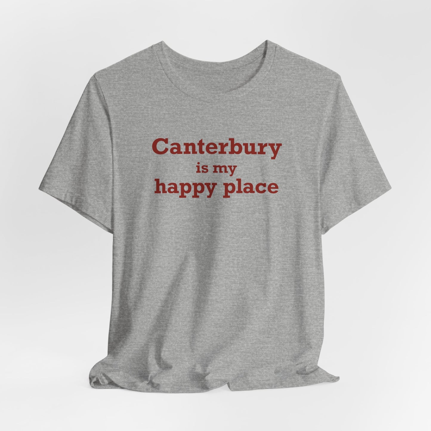 Canterbury is My Happy Place Unisex Jersey Short Sleeve T-Shirt