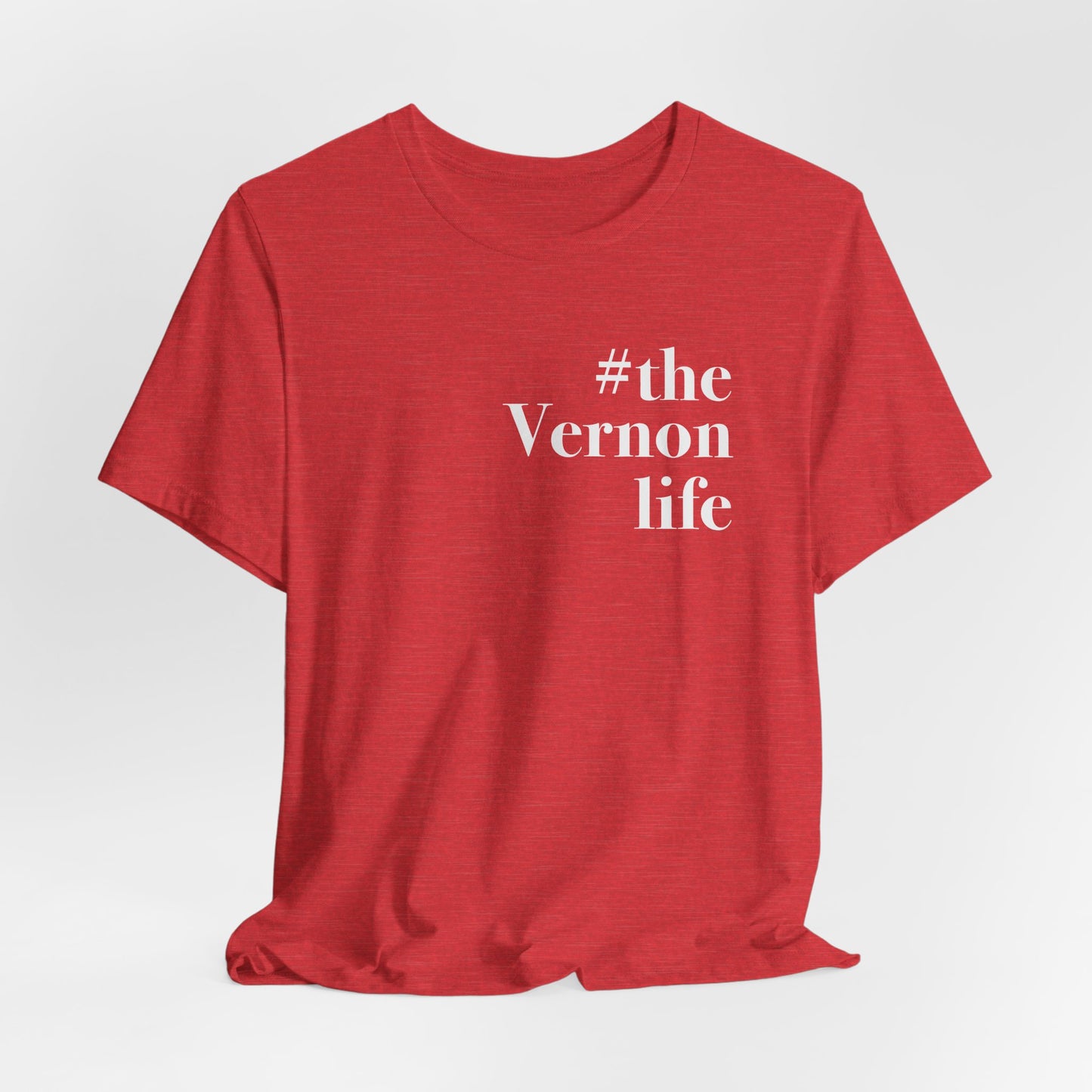 #thevernonlife Unisex Jersey Short Sleeve Tee