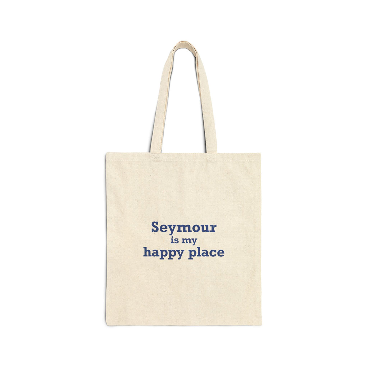 Seymour is My Happy Place Canvas Tote Bag