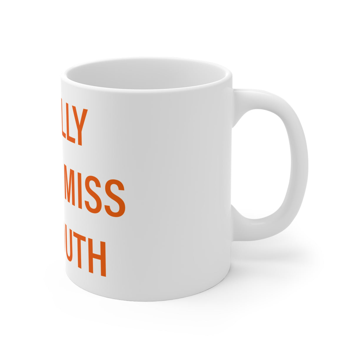 I Really Really Miss Plymouth Mug 11oz