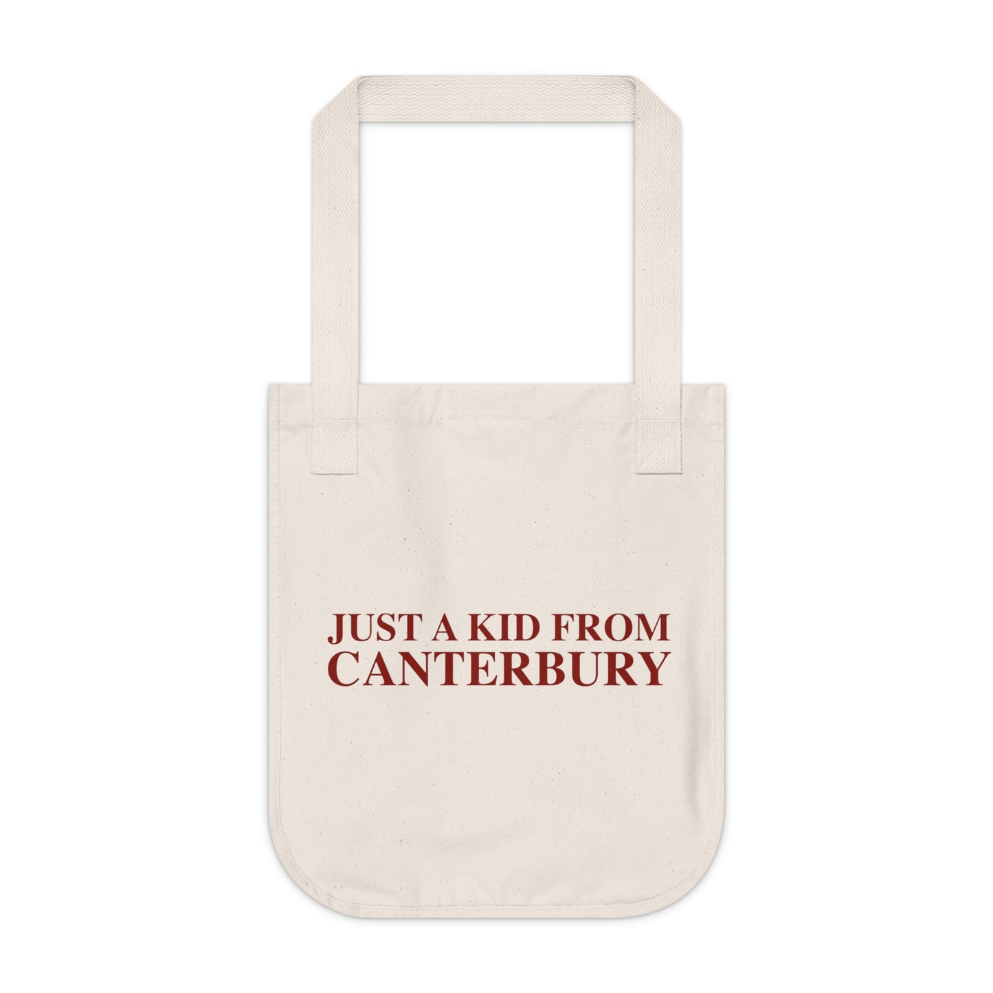Just a kid from Canterbury Organic Canvas Tote Bag