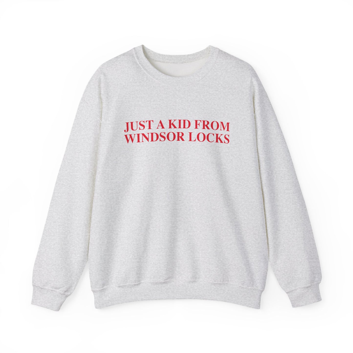 Just a kid from Windsor Locks Unisex Heavy Blend™ Crewneck Sweatshirt