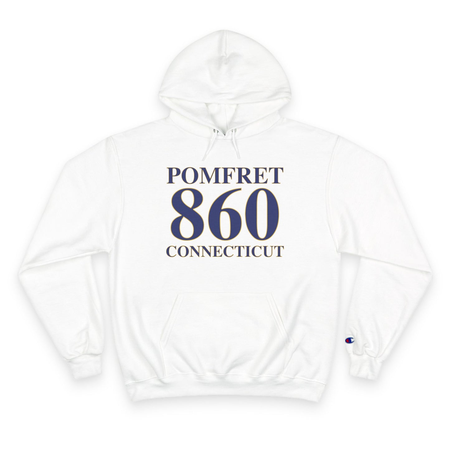Pomfret 860 Connecticut Champion Hoodie