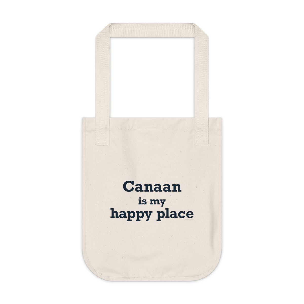Canaan is my Happy Place Organic Canvas Tote Bag