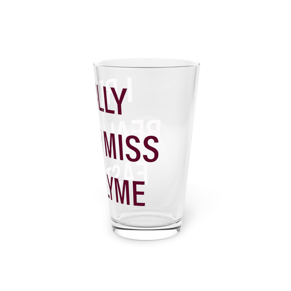 I Really Really Miss East Lyme Pint Glass, 16oz
