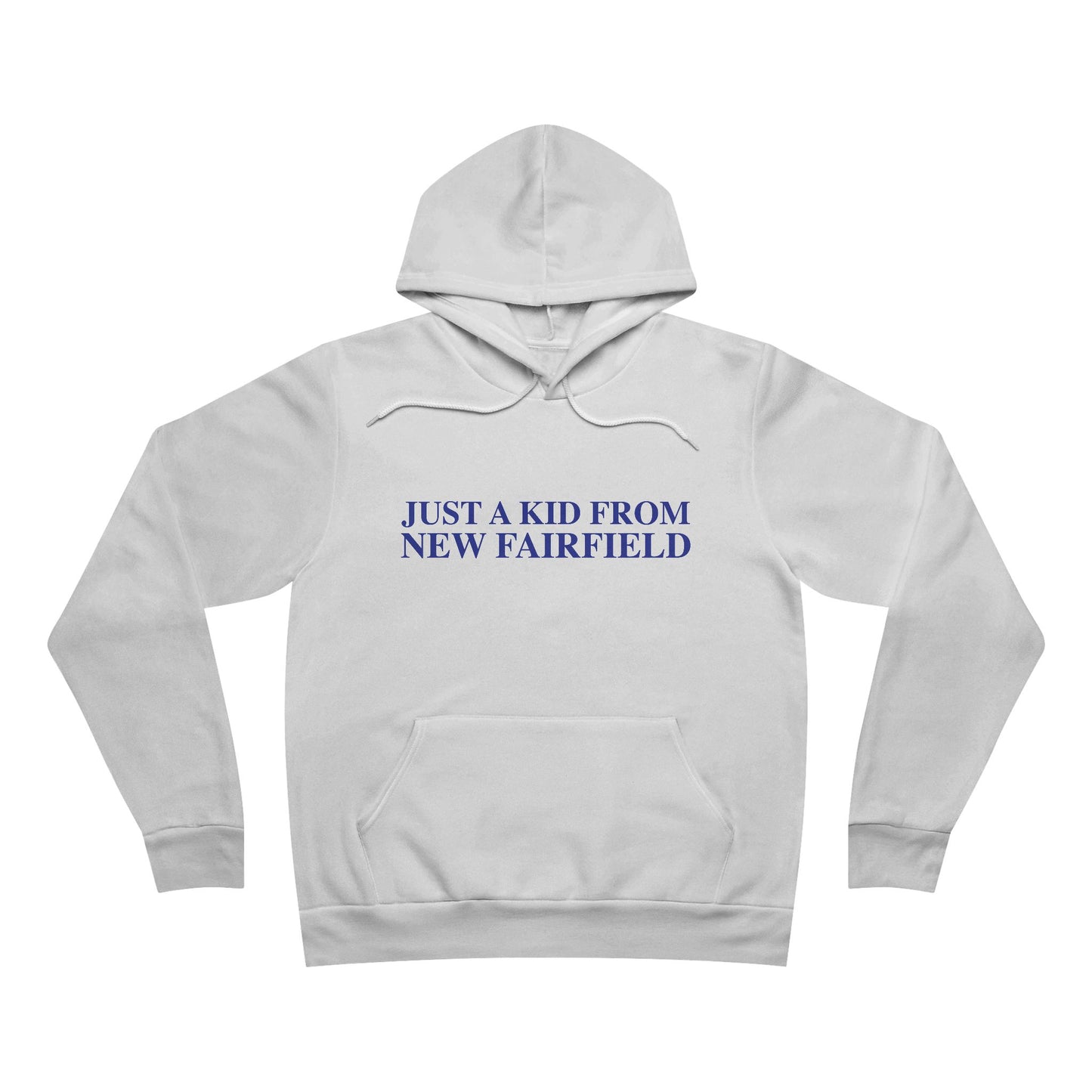 Just a kid from New Fairfield Unisex Sponge Fleece Pullover Hoodie
