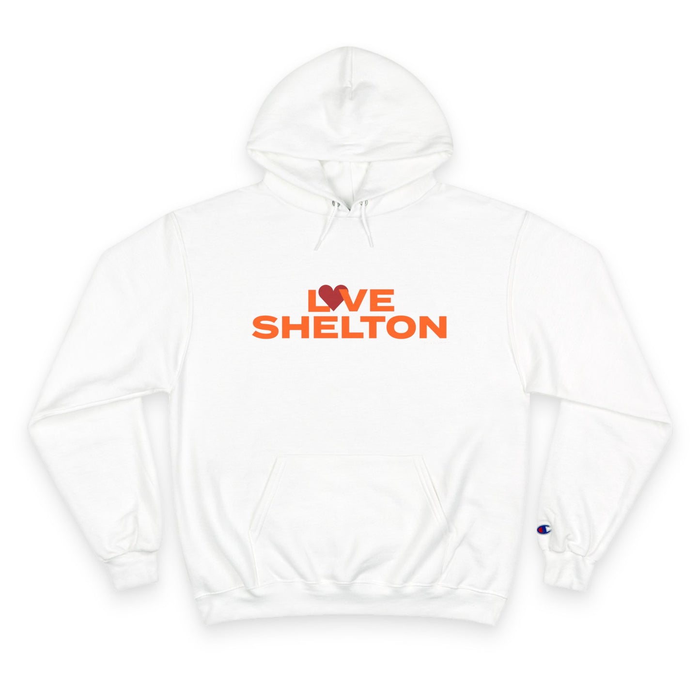 Love Shelton Champion Hoodie