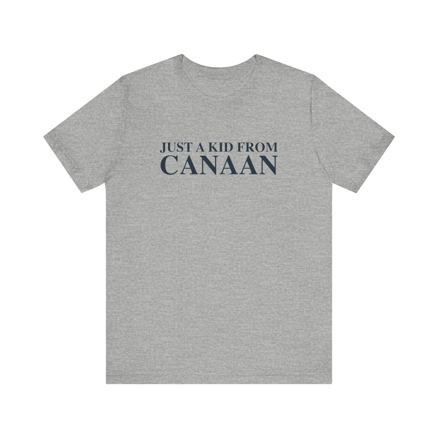 Just a kid from Canaan Unisex Jersey Short Sleeve T-Shirt