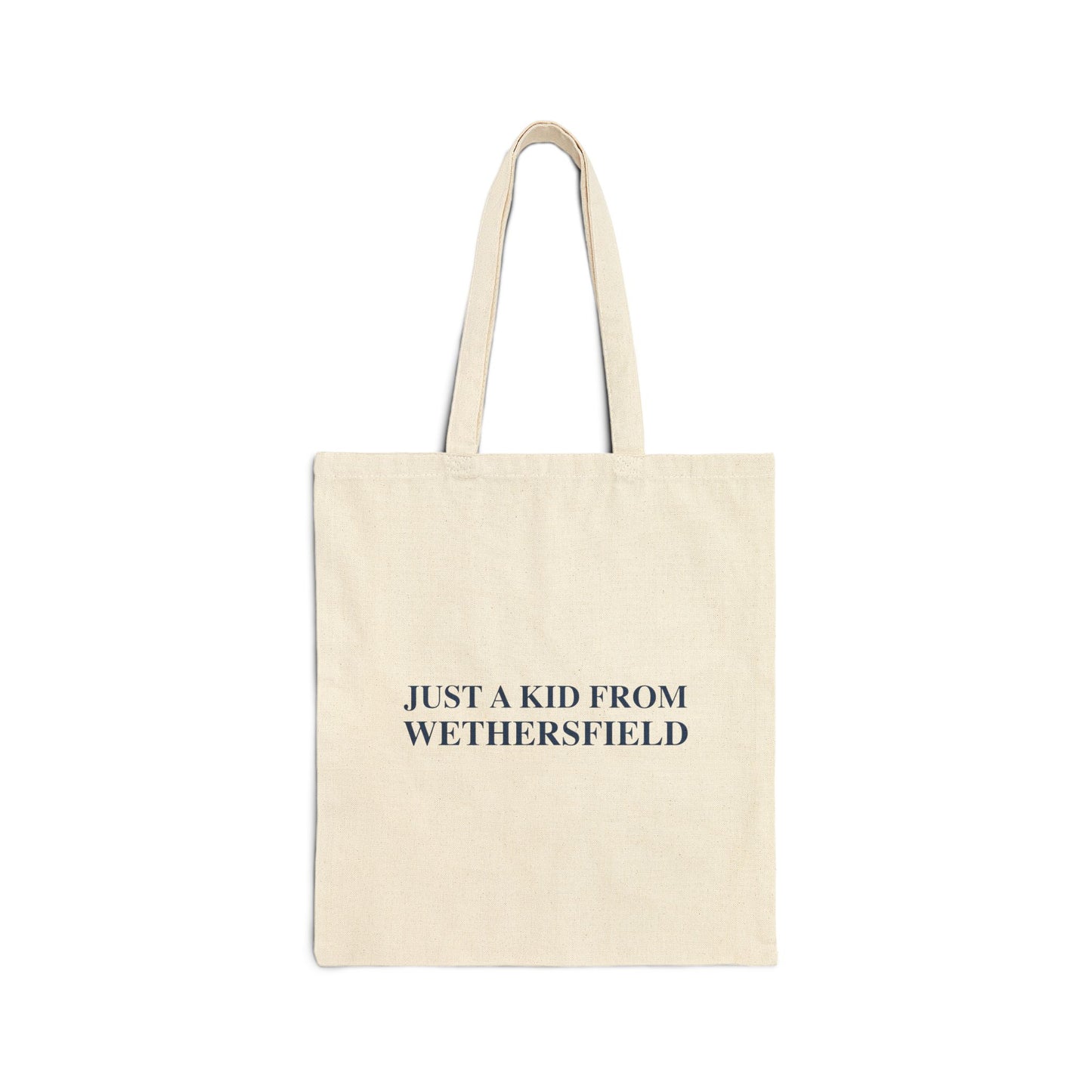Just a kid from Wethersfield Cotton Canvas Tote Bag