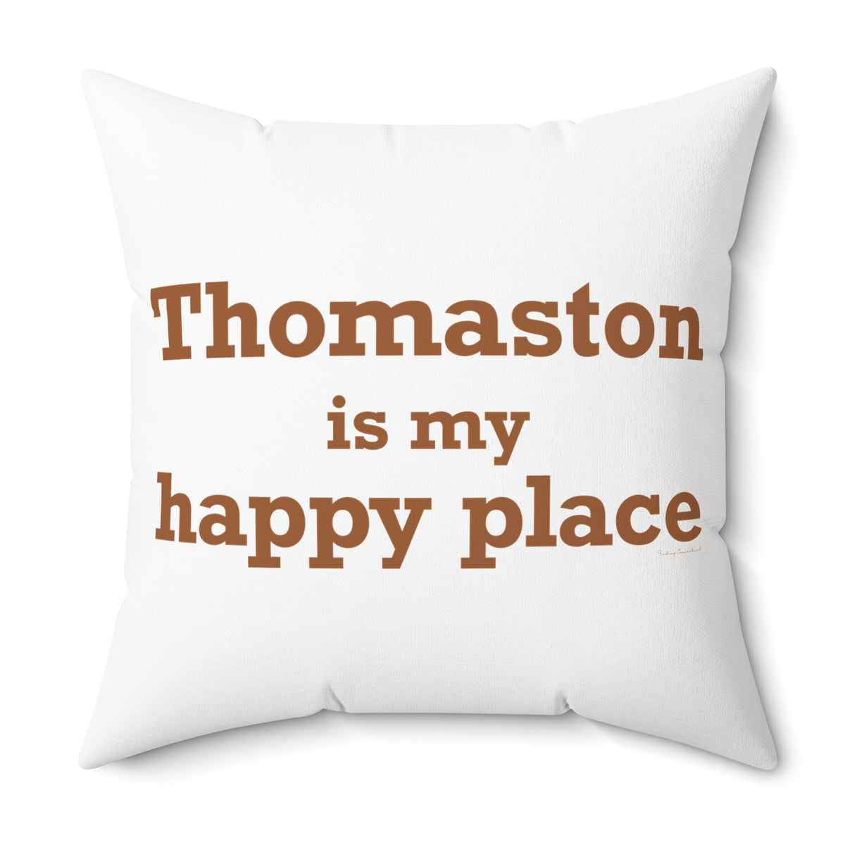 Thomaston is My Happy Place Polyester Square Pillow
