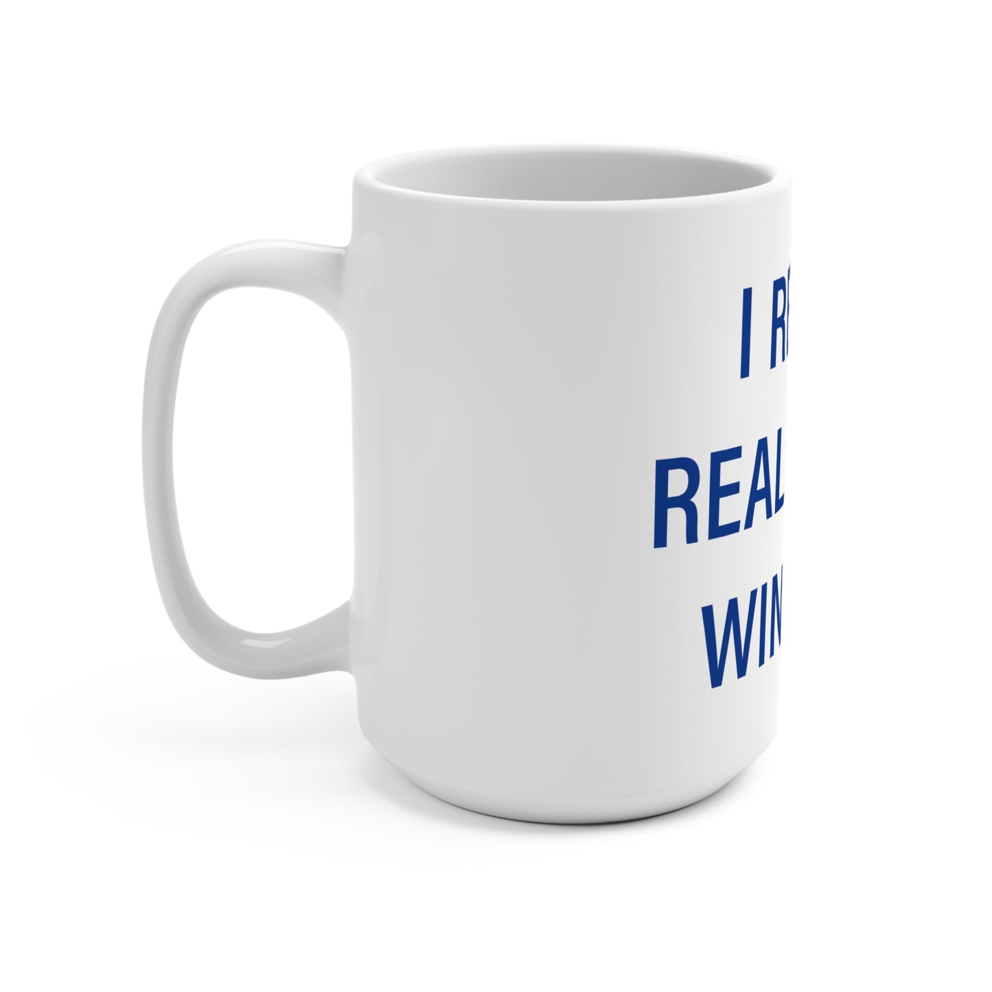 I Really Really Miss Windham
Mug 15oz