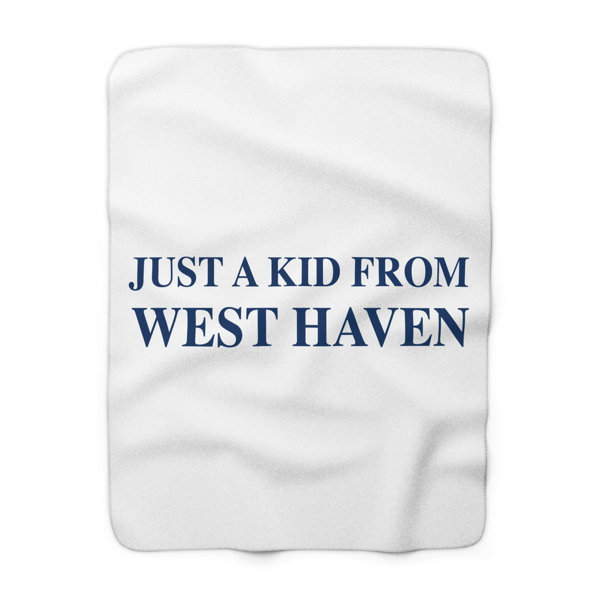 Just a kid from West Haven Sherpa Fleece Blanket