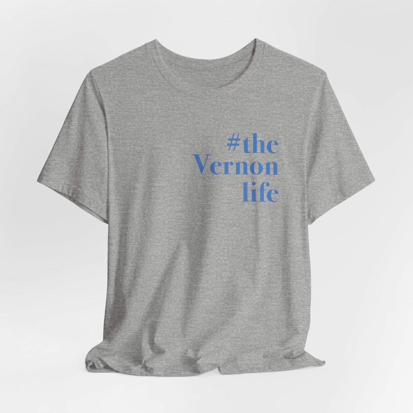 #thevernonlife Unisex Jersey Short Sleeve Tee